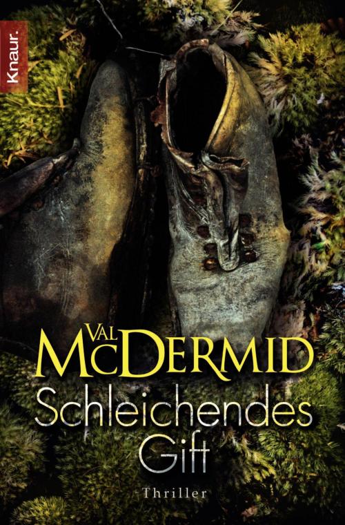 Cover of the book Schleichendes Gift by Val McDermid, Knaur eBook