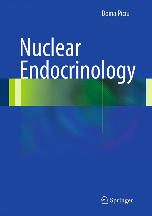 Cover of the book Nuclear Endocrinology by Doina Piciu, Springer Berlin Heidelberg