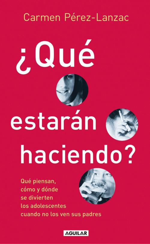 Cover of the book ¿Qué estarán haciendo? by Carmen Pérez-Lanzac, Penguin Random House Grupo Editorial España