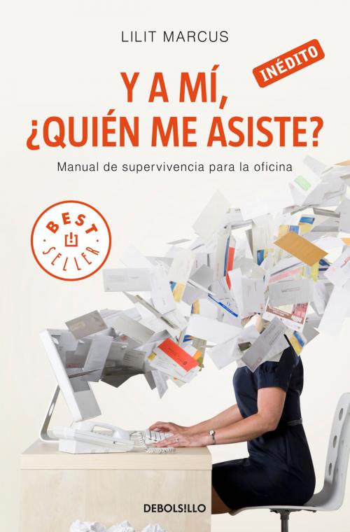 Cover of the book Y a mí, ¿quién me asiste? by Lilit Marcus, Penguin Random House Grupo Editorial España