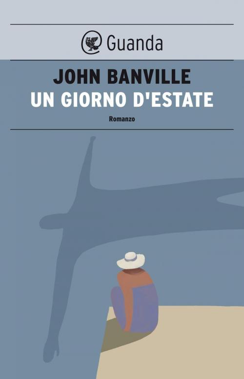 Cover of the book Un giorno d'estate by John Banville, Guanda