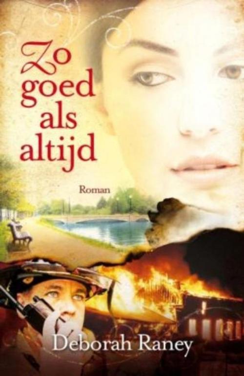 Cover of the book Zo goed als altijd by Deborah Raney, VBK Media