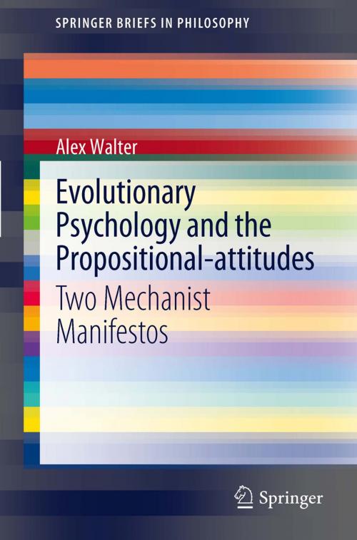 Cover of the book Evolutionary Psychology and the Propositional-attitudes by Alex Walter, Springer Netherlands