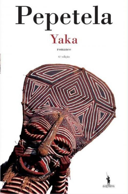 Cover of the book Yaka by Pepetela, D. QUIXOTE