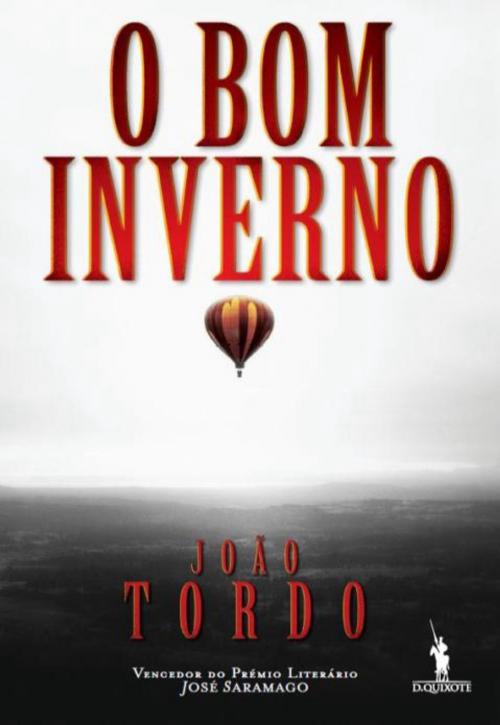 Cover of the book O Bom Inverno by JOÃO TORDO, D. QUIXOTE