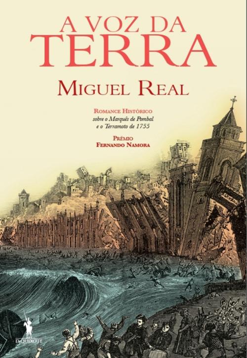 Cover of the book A Voz da Terra by Miguel Real, D. QUIXOTE