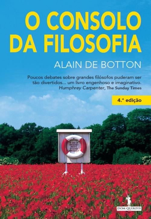 Cover of the book O Consolo da Filosofia by ALAIN DE BOTTON, D. QUIXOTE