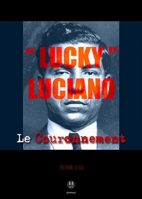 Cover of the book Lucky Luciano II by Catherine Bonfils, Kinoscript