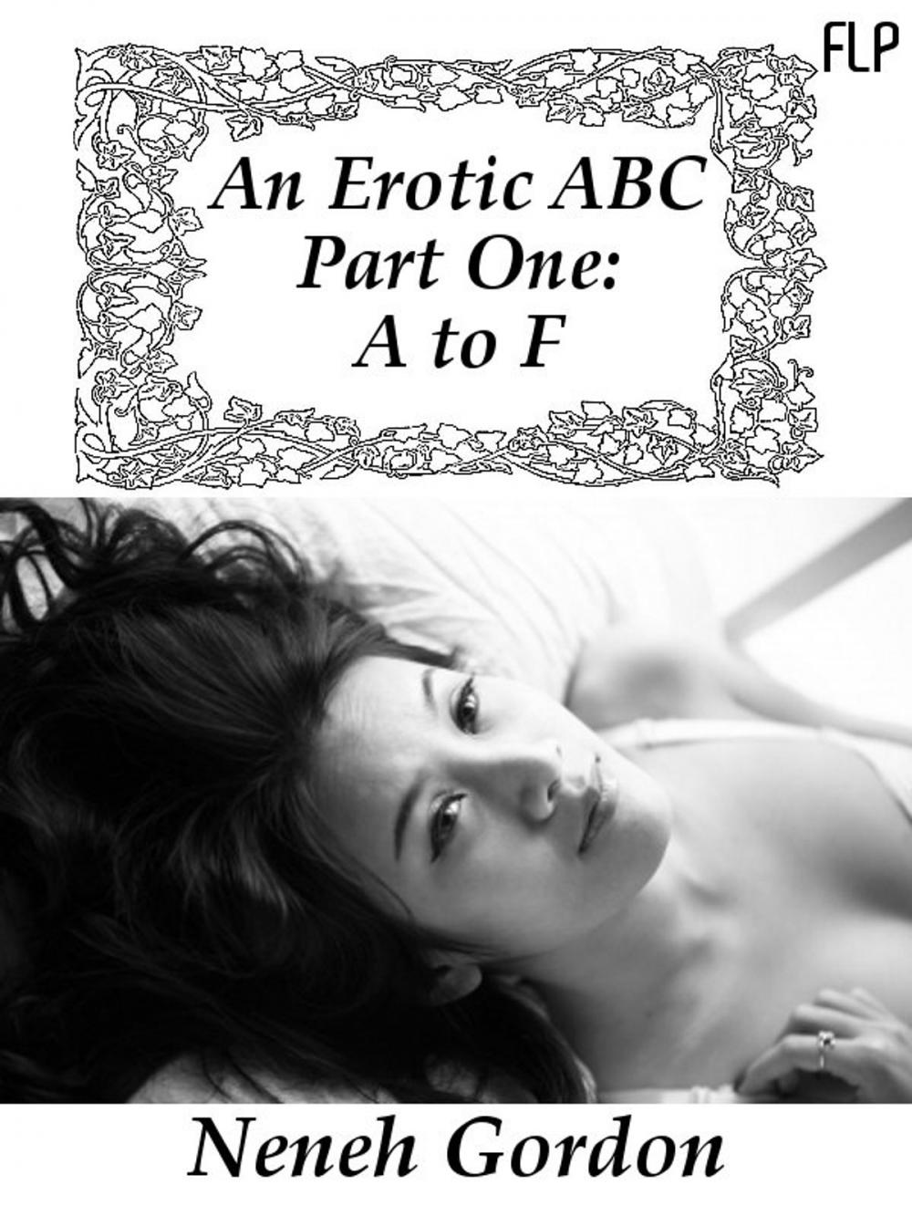 Big bigCover of An Erotic ABC Part One: A to F