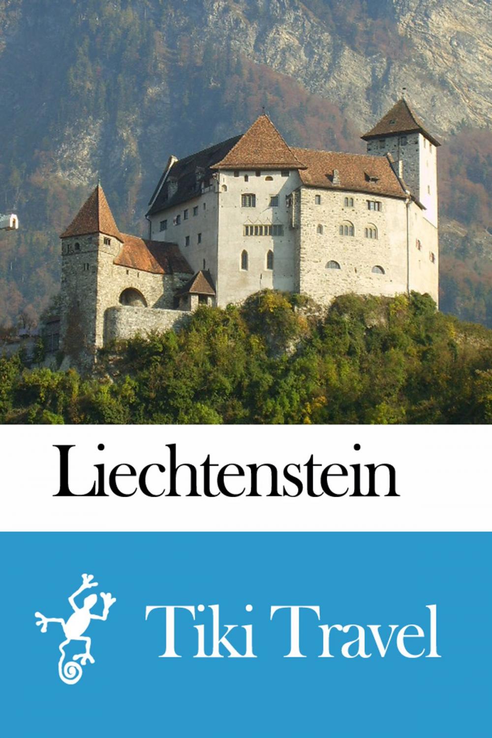 Big bigCover of Liechtenstein Travel Guide - Tiki Travel