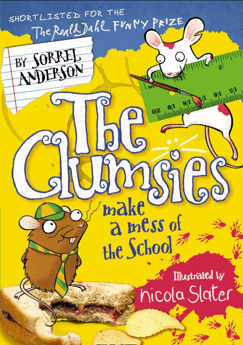 Big bigCover of The Clumsies Make a Mess of the School (The Clumsies, Book 5)