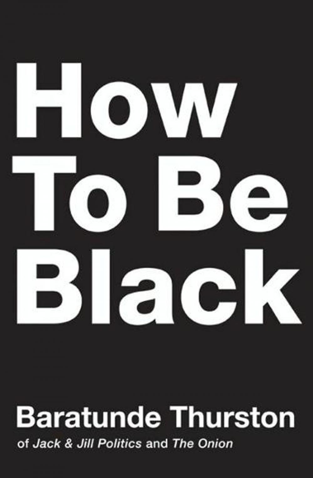 Big bigCover of How to Be Black