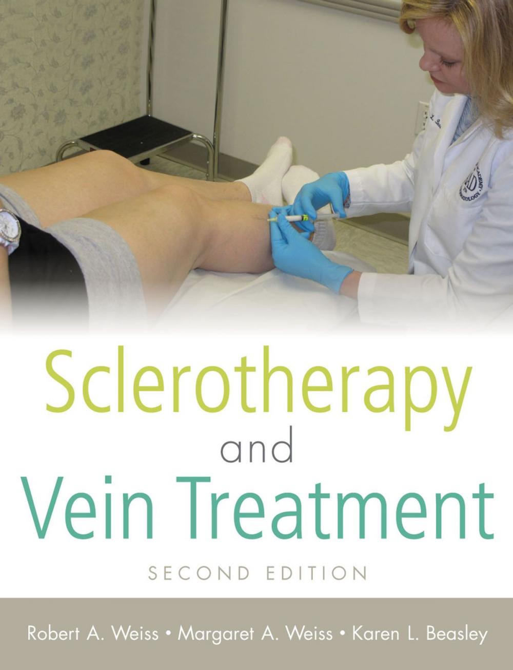 Big bigCover of Sclerotherapy and Vein Treatment, Second Edition SET