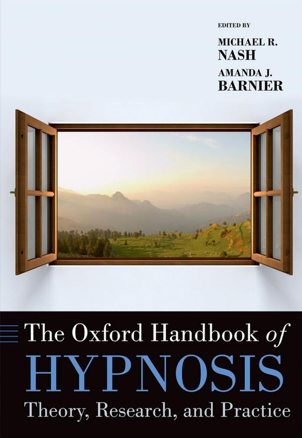 Big bigCover of The Oxford Handbook of Hypnosis