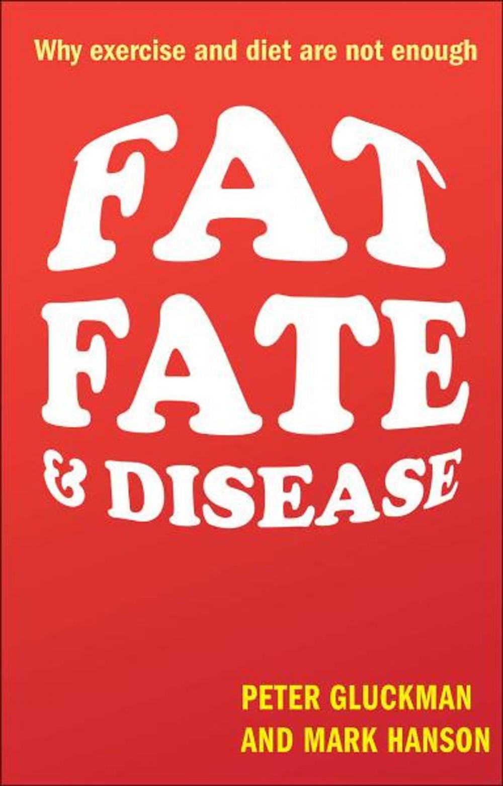 Big bigCover of Fat, Fate, and Disease