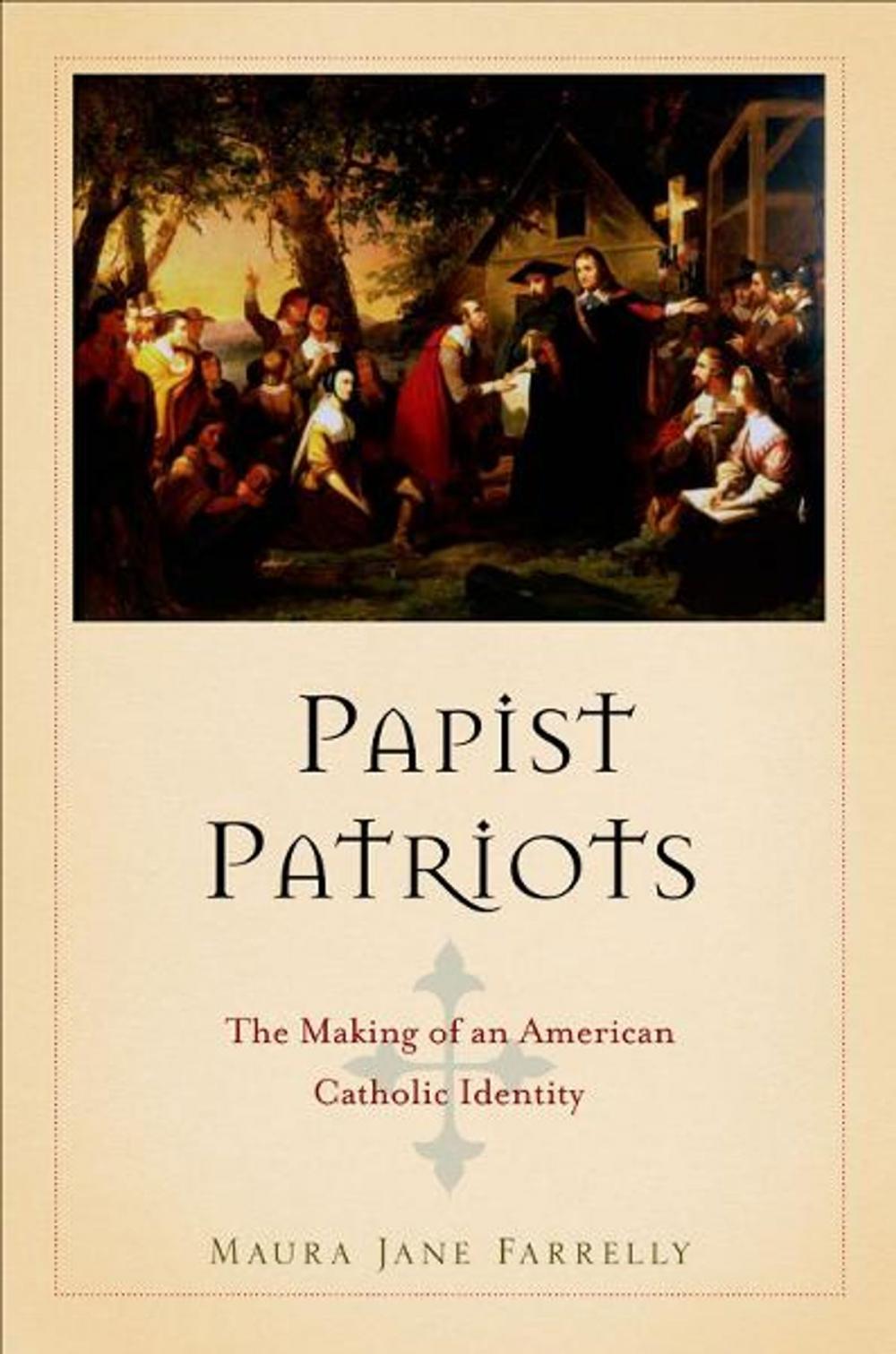 Big bigCover of Papist Patriots