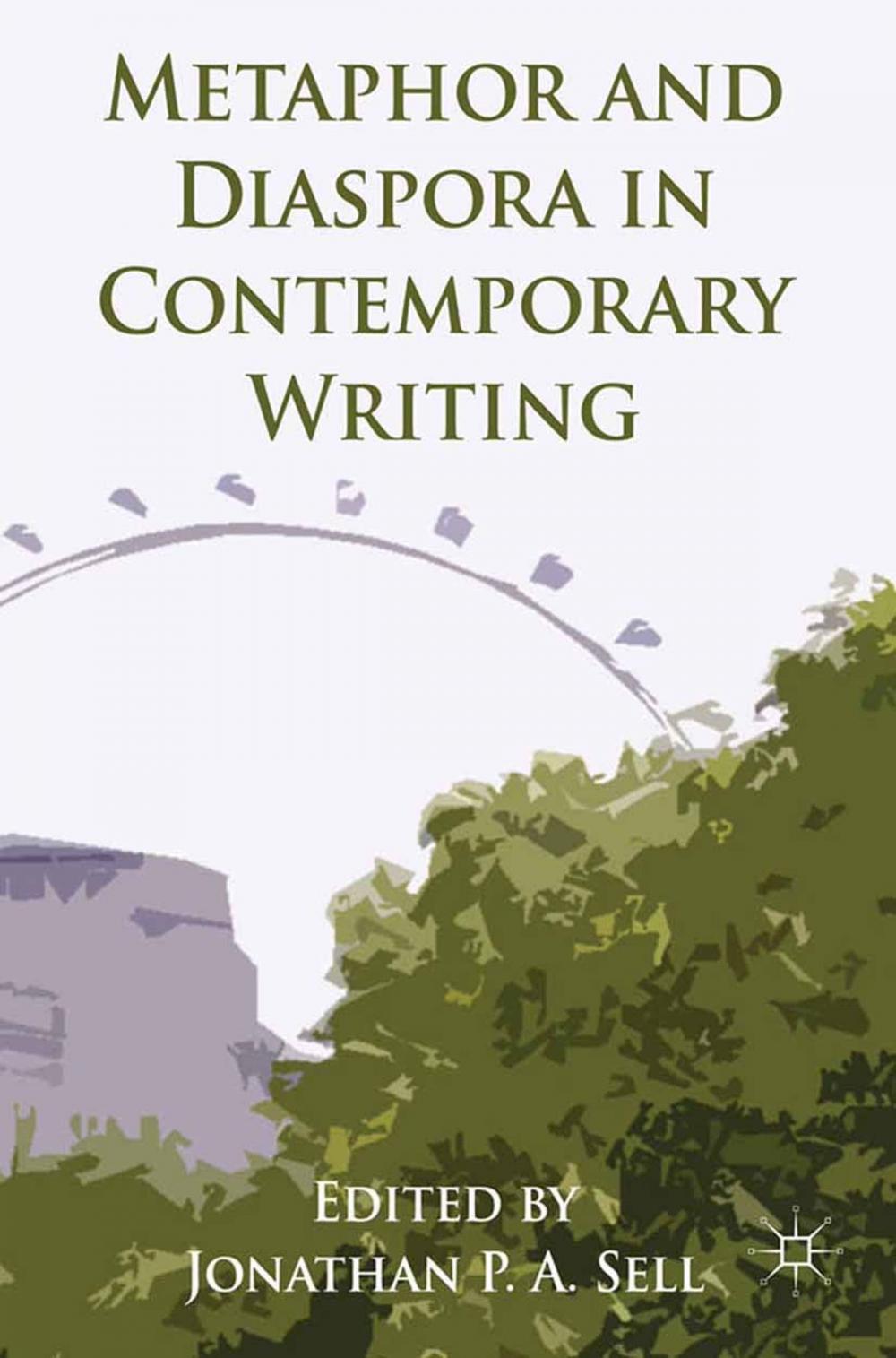 Big bigCover of Metaphor and Diaspora in Contemporary Writing