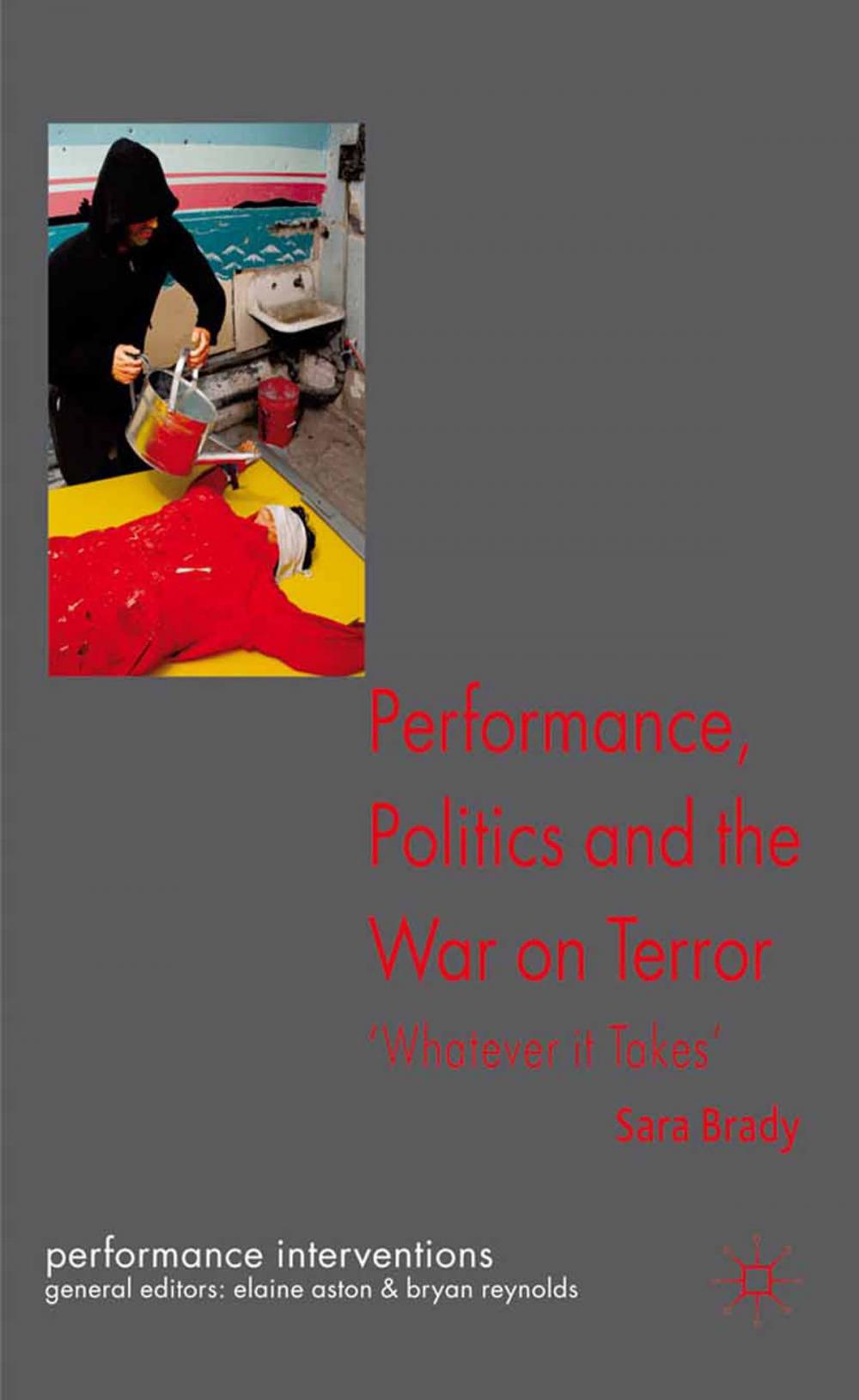 Big bigCover of Performance, Politics, and the War on Terror