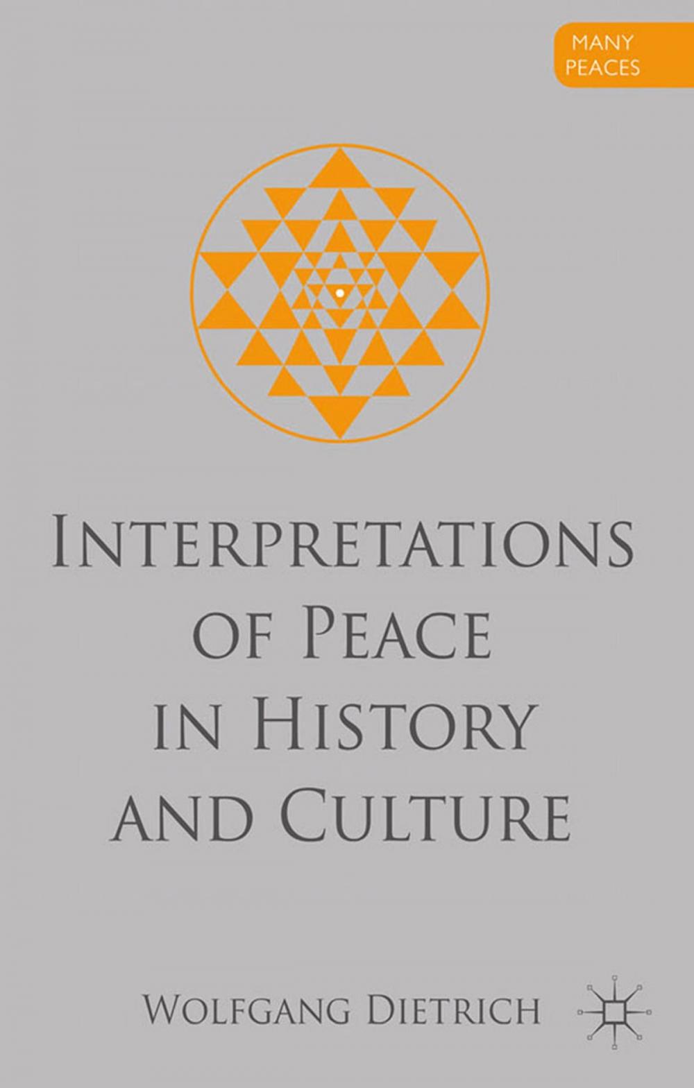 Big bigCover of Interpretations of Peace in History and Culture