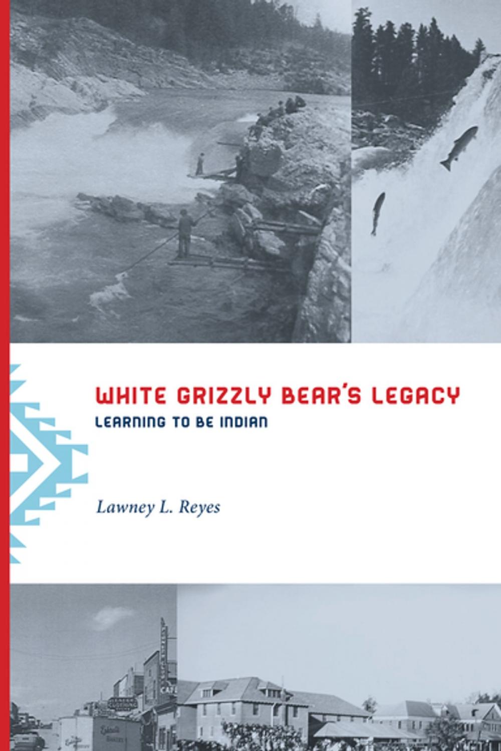 Big bigCover of White Grizzly Bear's Legacy