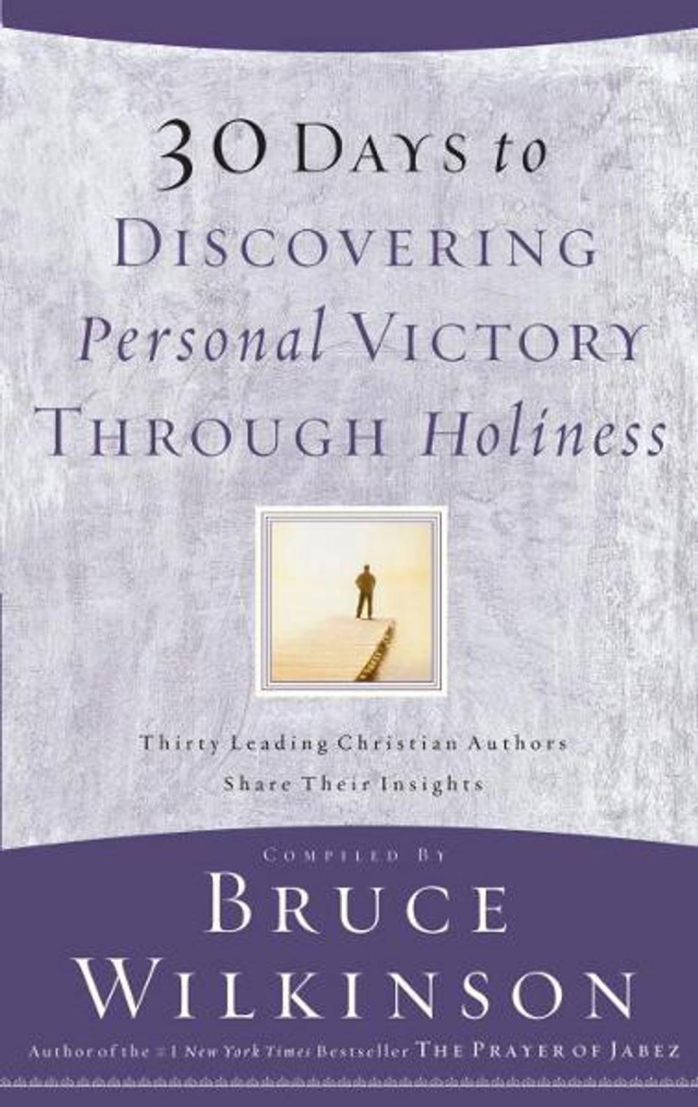 Big bigCover of 30 Days to Discovering Personal Victory through Holiness