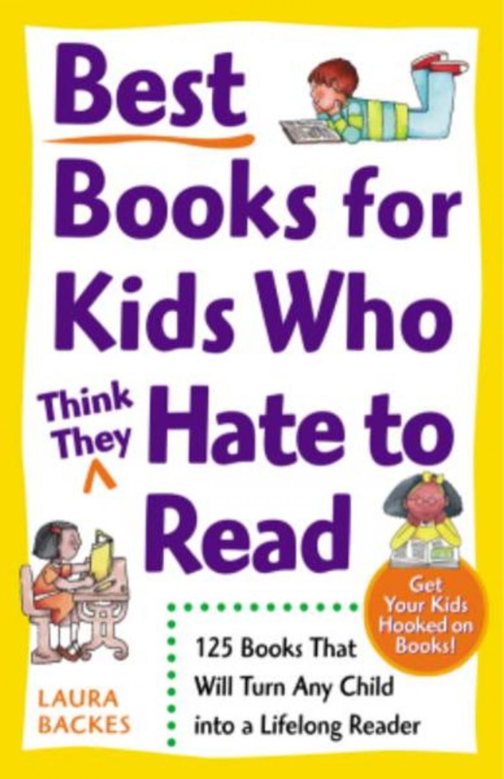 Big bigCover of Best Books for Kids Who (Think They) Hate to Read