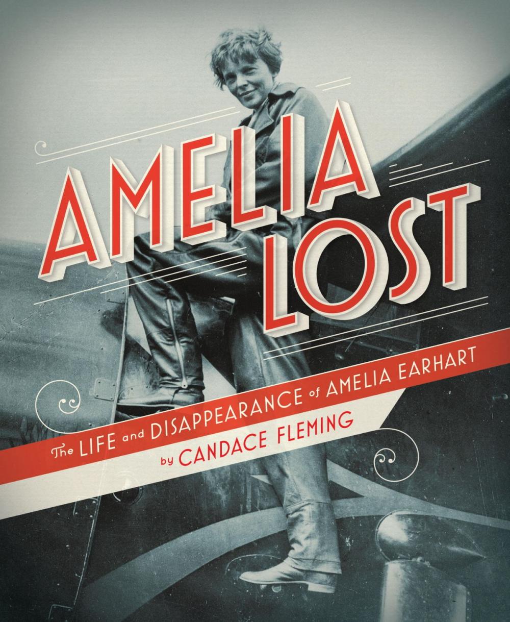 Big bigCover of Amelia Lost: The Life and Disappearance of Amelia Earhart