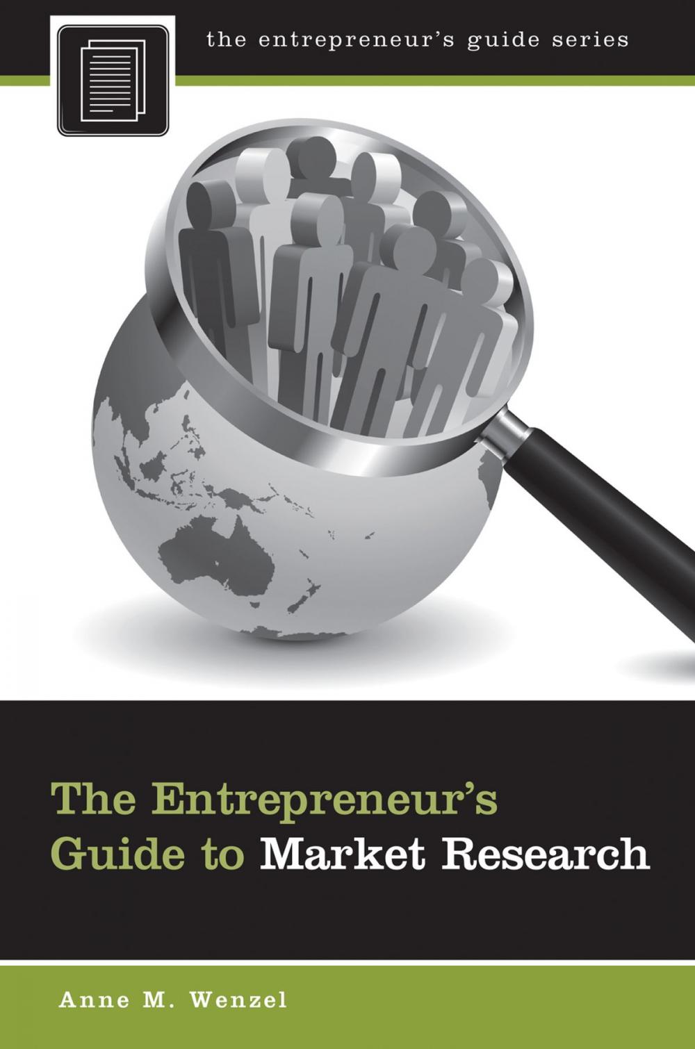 Big bigCover of The Entrepreneur's Guide to Market Research