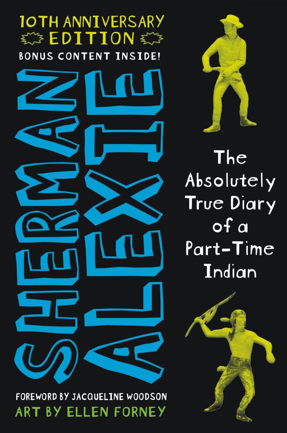 Big bigCover of The Absolutely True Diary of a Part-Time Indian