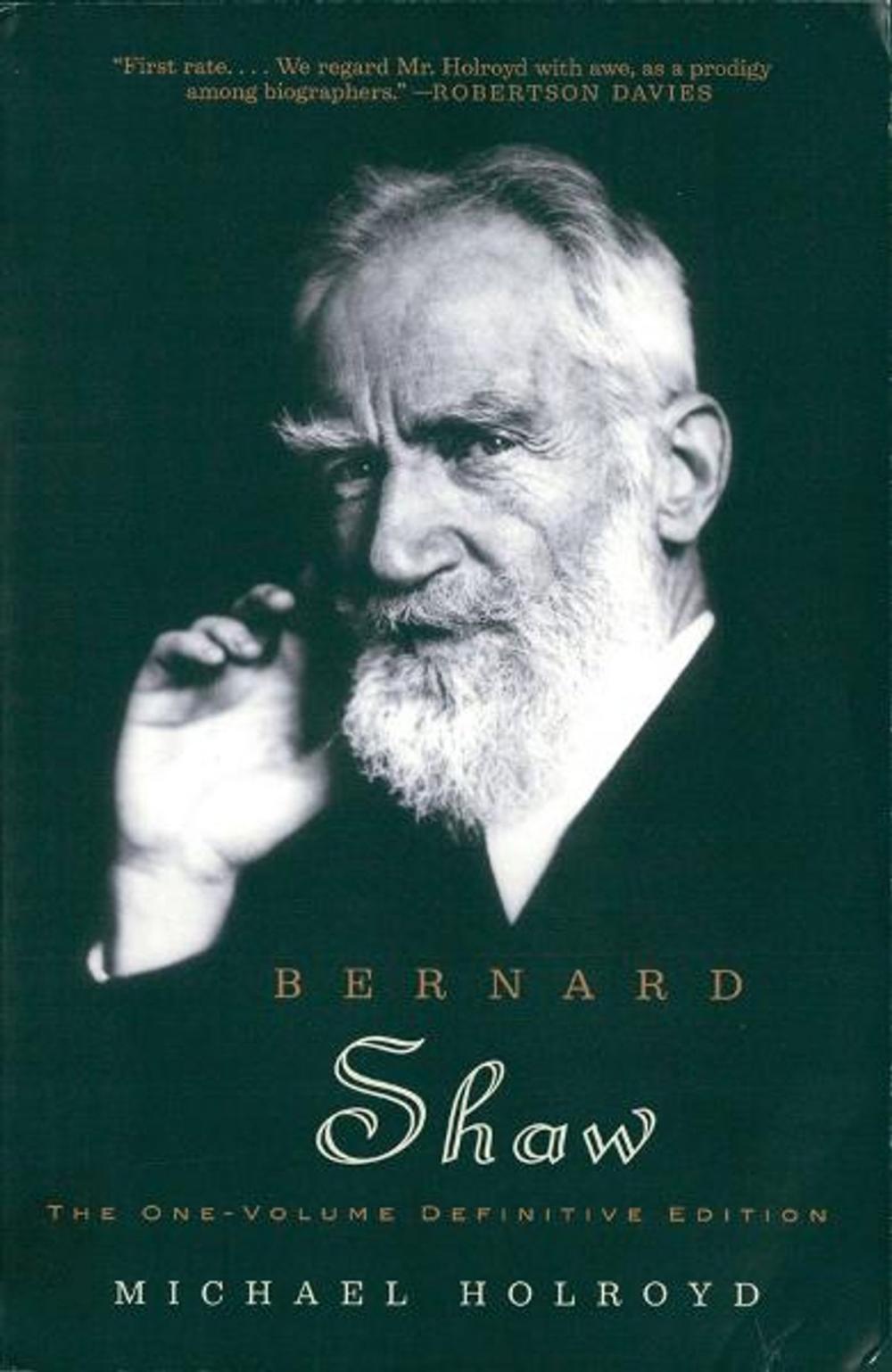 Big bigCover of Bernard Shaw: The One-Volume Definitive Edition