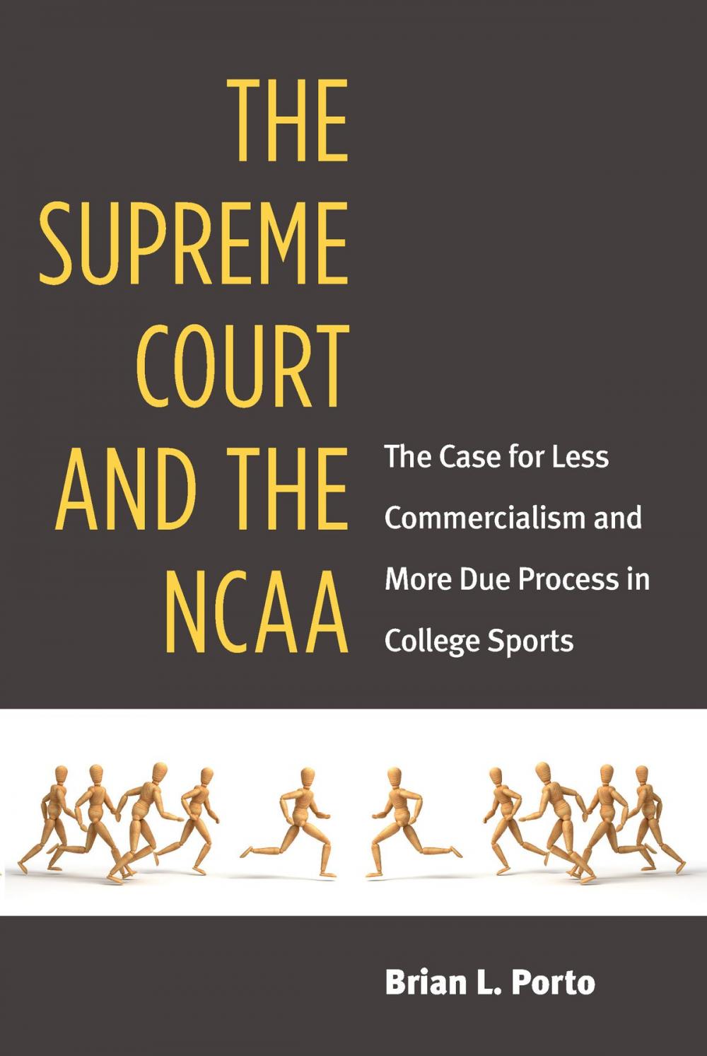 Big bigCover of The Supreme Court and the NCAA