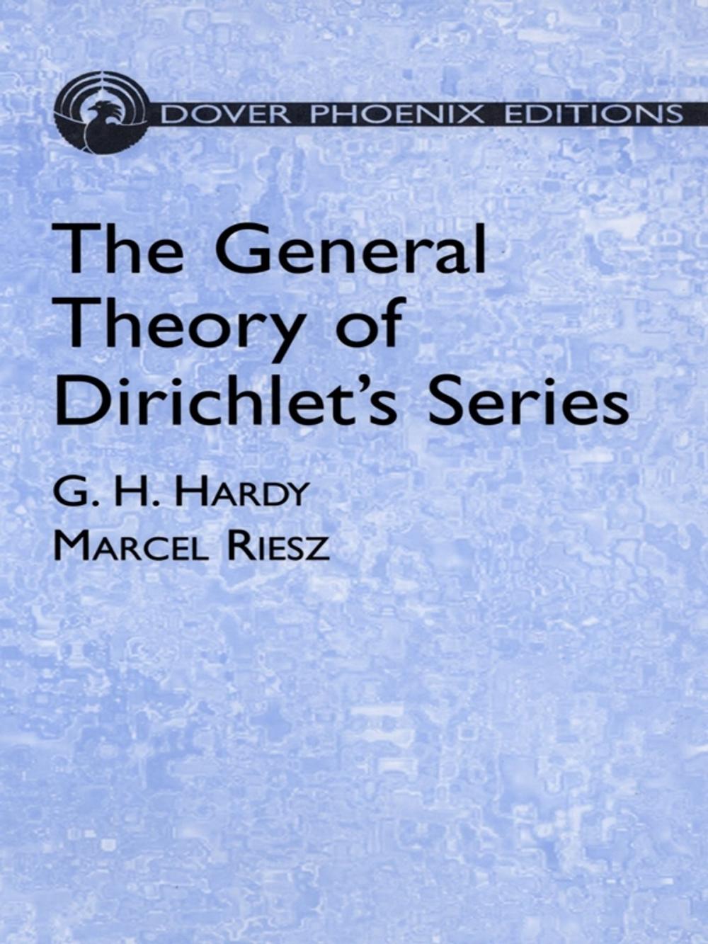 Big bigCover of The General Theory of Dirichlet's Series