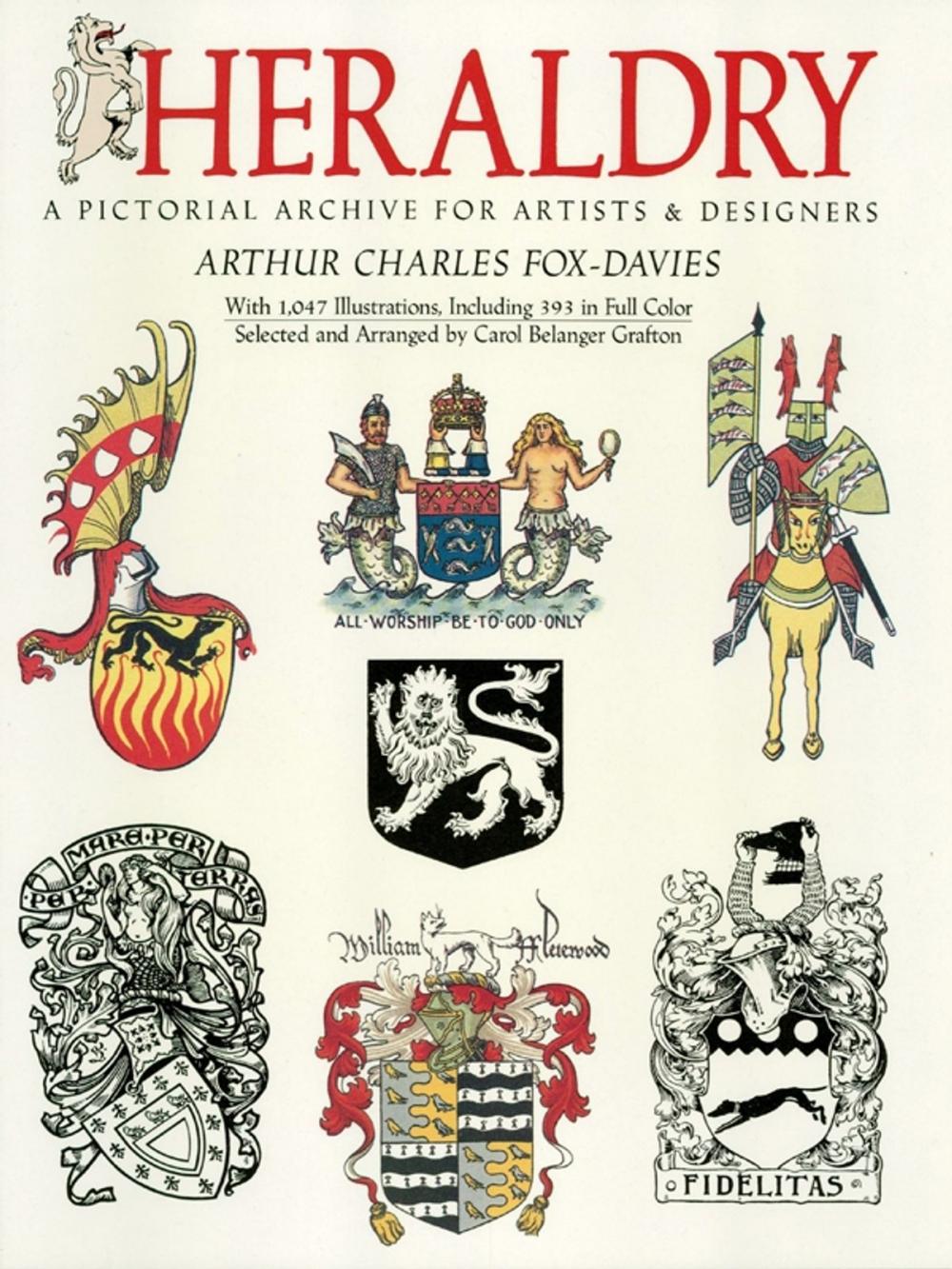 Big bigCover of Heraldry: A Pictorial Archive for Artists and Designers