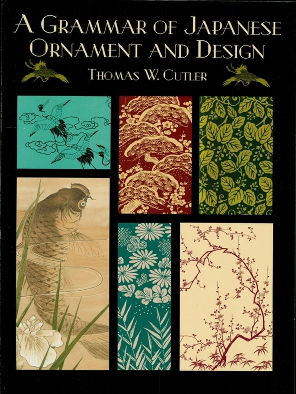 Big bigCover of A Grammar of Japanese Ornament and Design