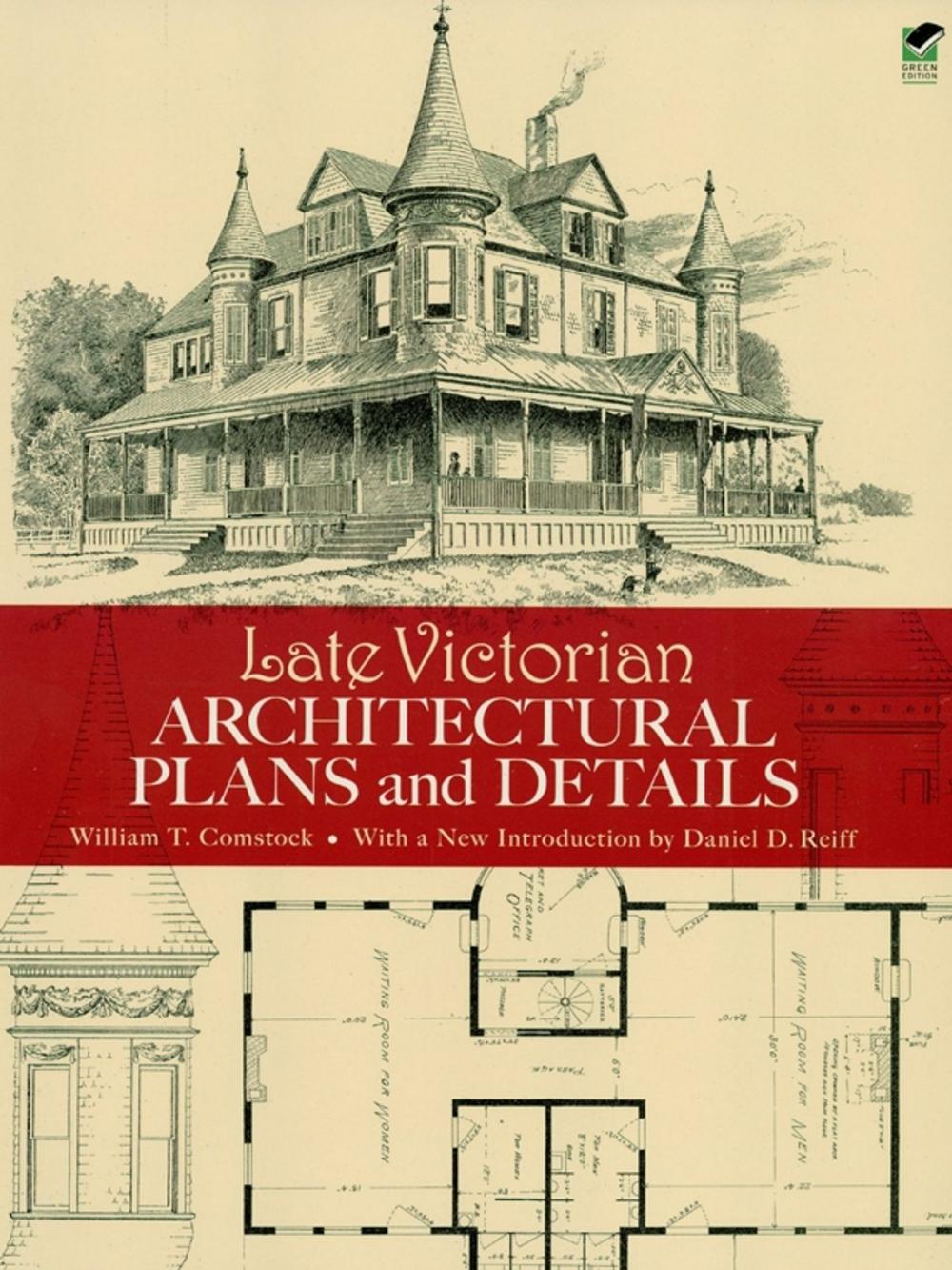 Big bigCover of Late Victorian Architectural Plans and Details