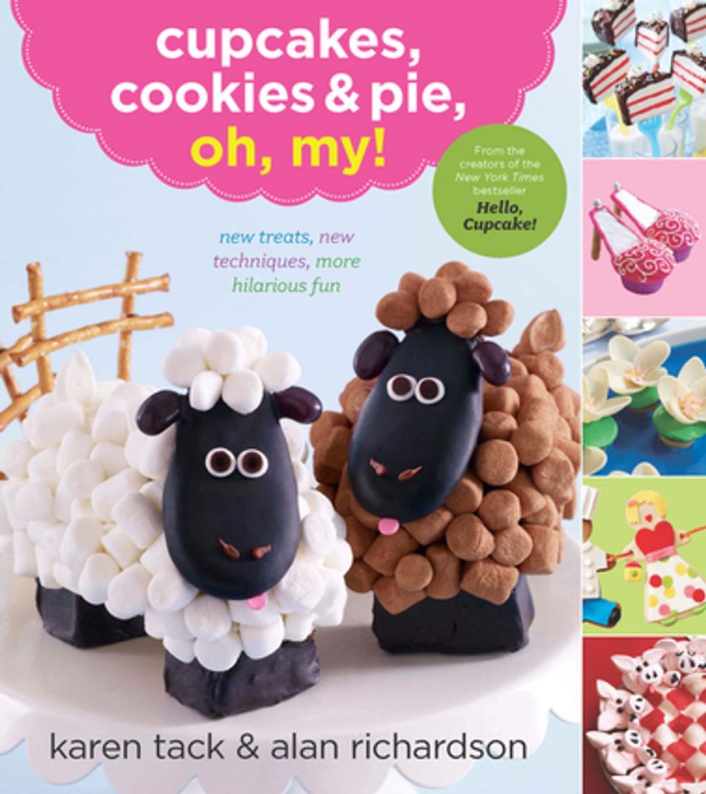 Big bigCover of Cupcakes, Cookies & Pie, Oh, My!