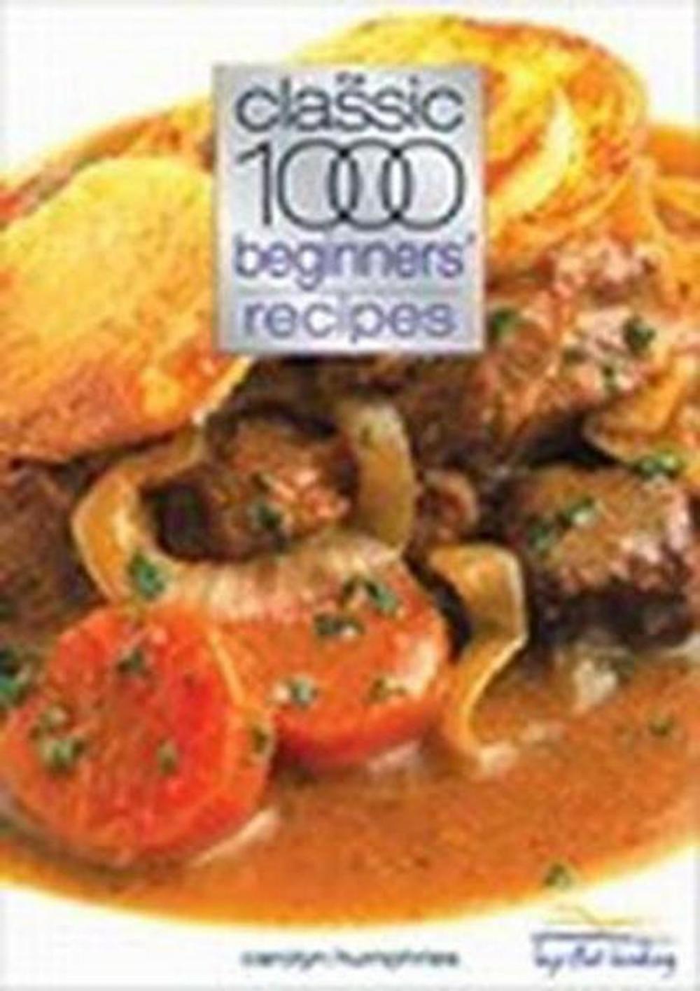 Big bigCover of Classic 1000 Beginners Recipes