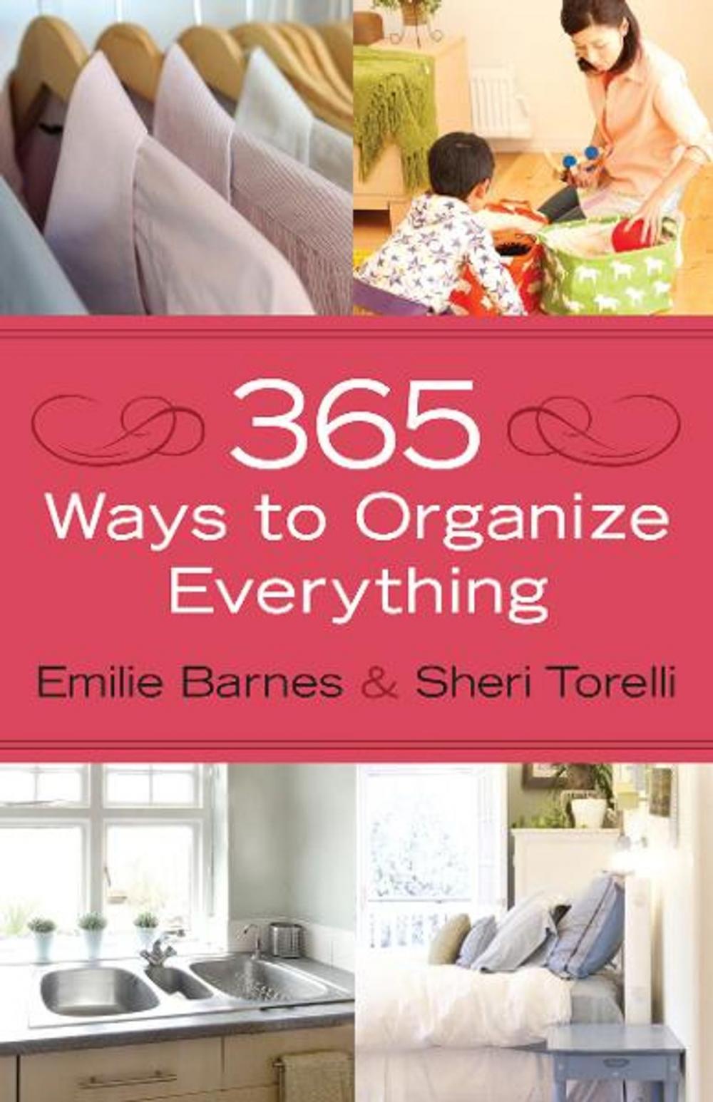 Big bigCover of 365 Ways to Organize Everything