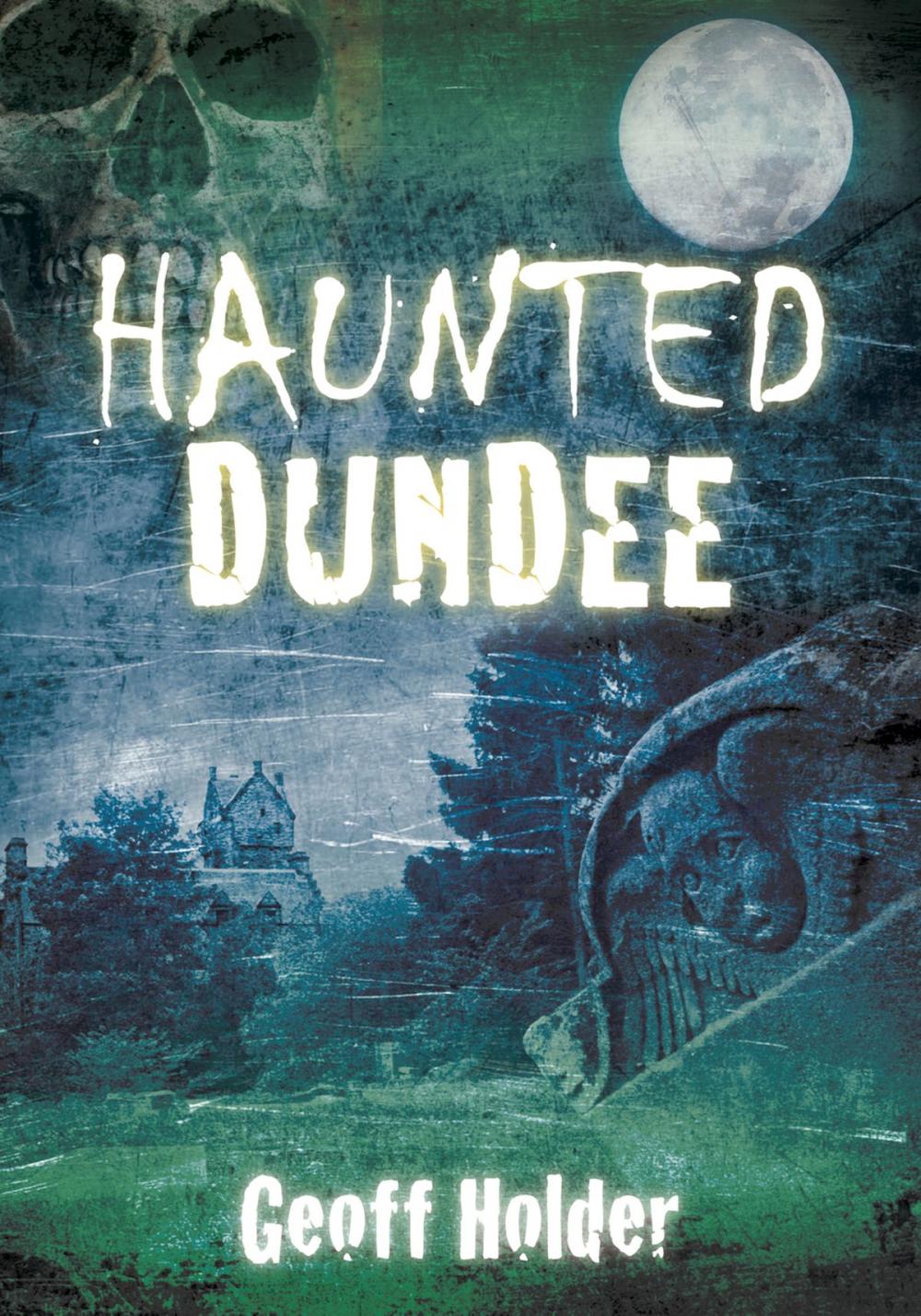 Big bigCover of Haunted Dundee