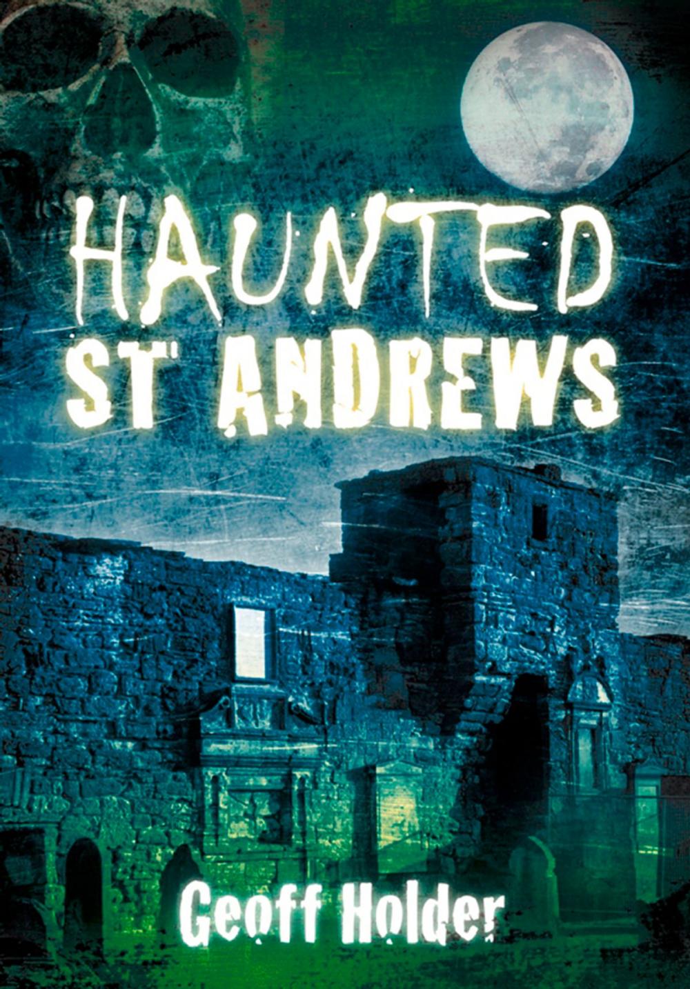 Big bigCover of Haunted St. Andrews