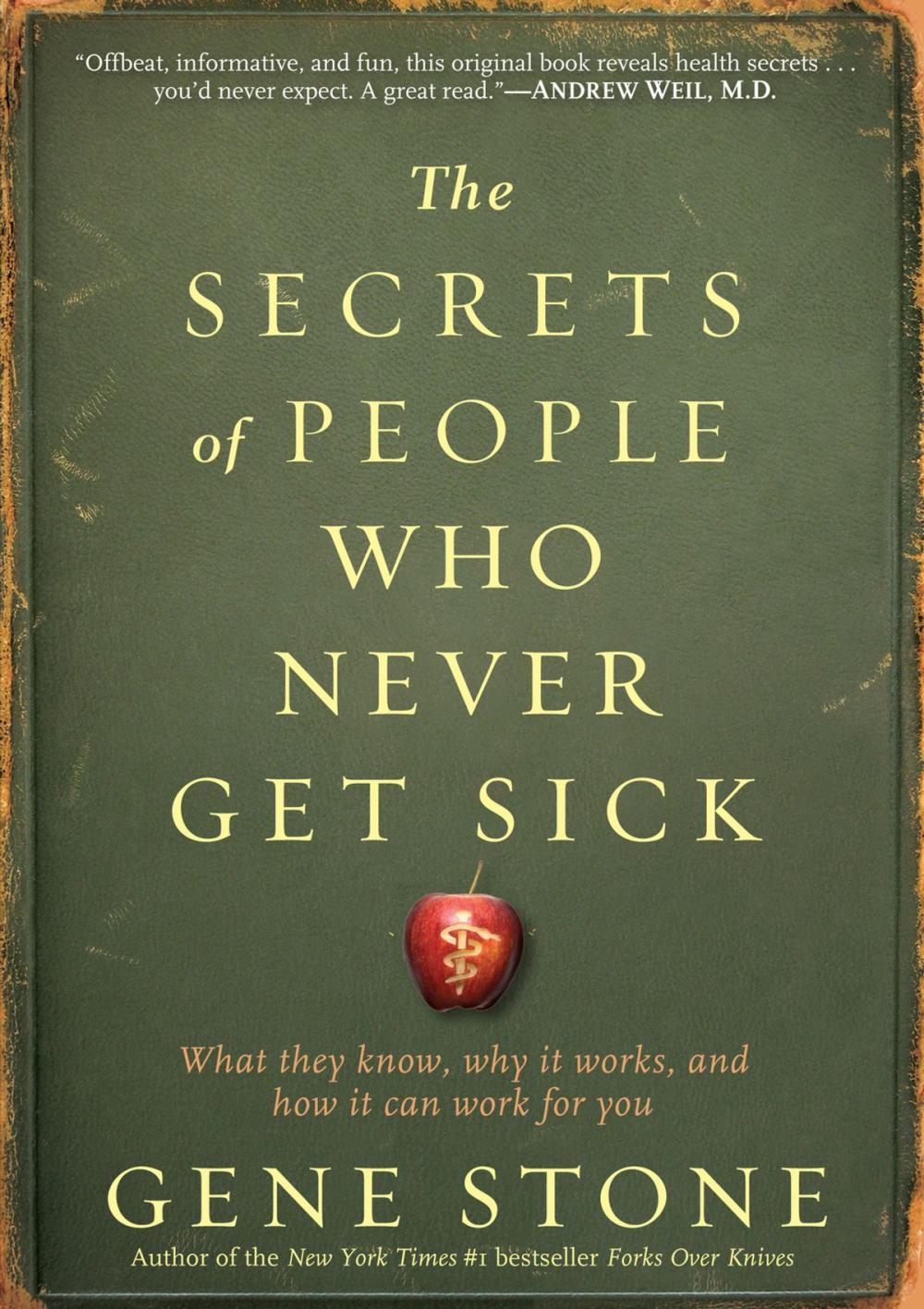 Big bigCover of The Secrets of People Who Never Get Sick