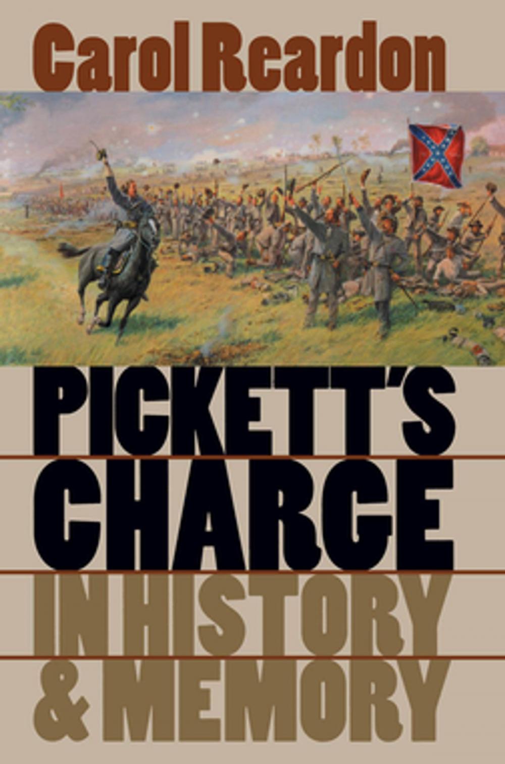 Big bigCover of Pickett's Charge in History and Memory