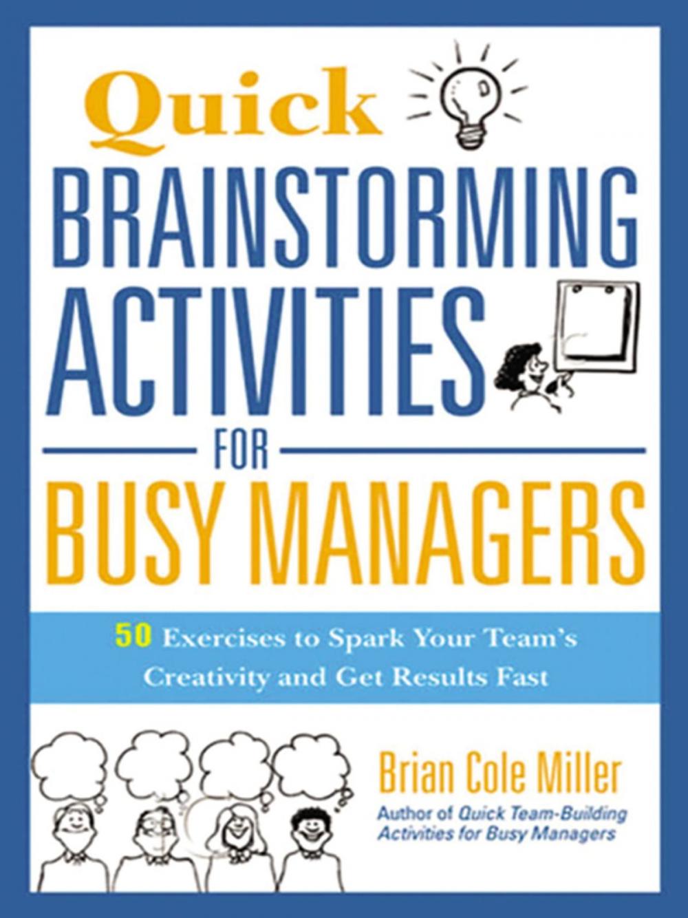 Big bigCover of Quick Brainstorming Activities for Busy Managers