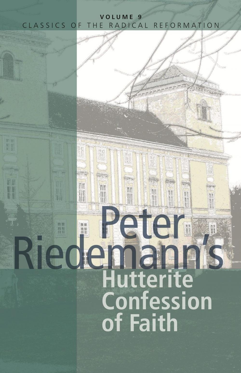 Big bigCover of Peter Riedemann's Hutterite Confession of Faith