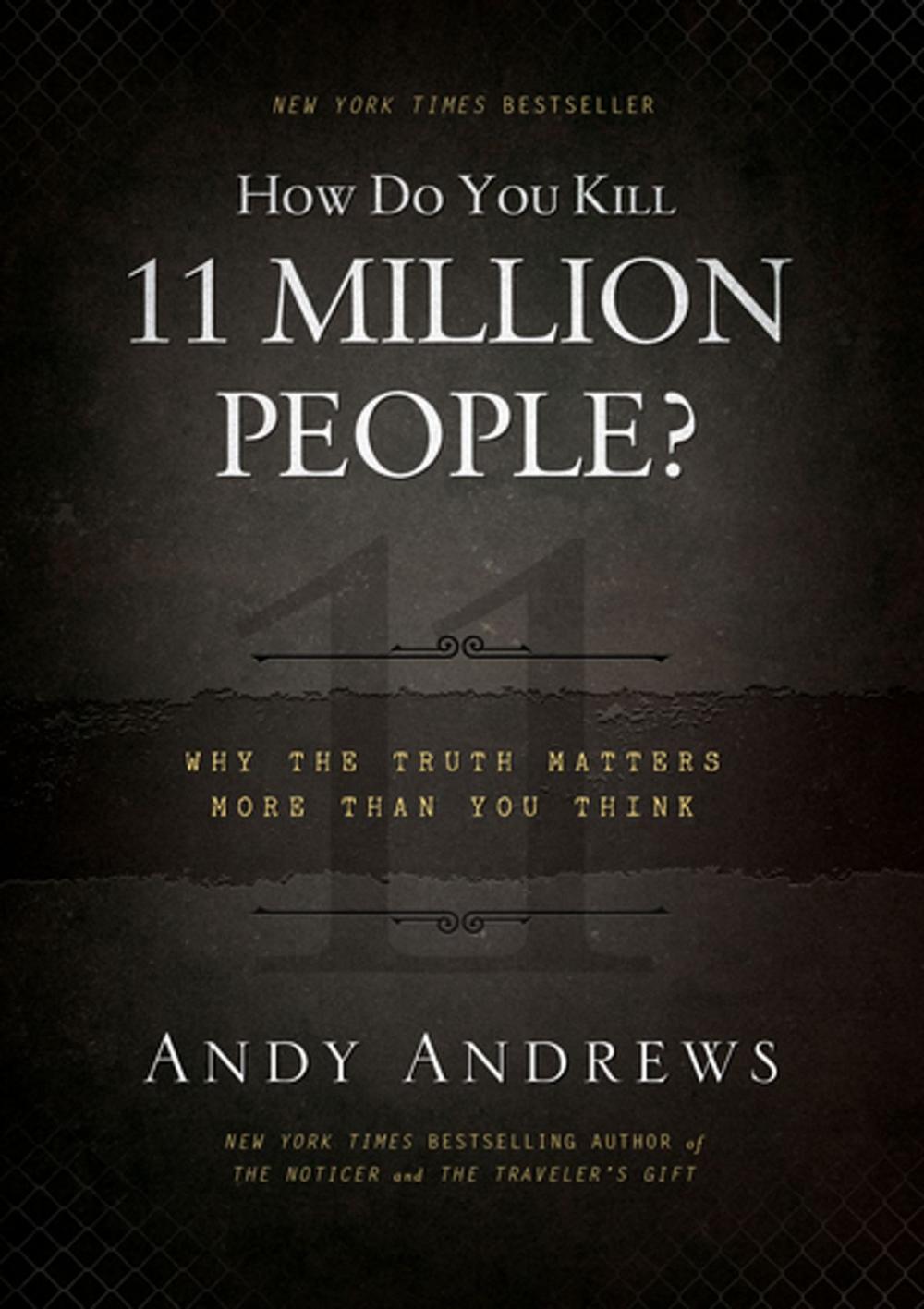 Big bigCover of How Do You Kill 11 Million People?