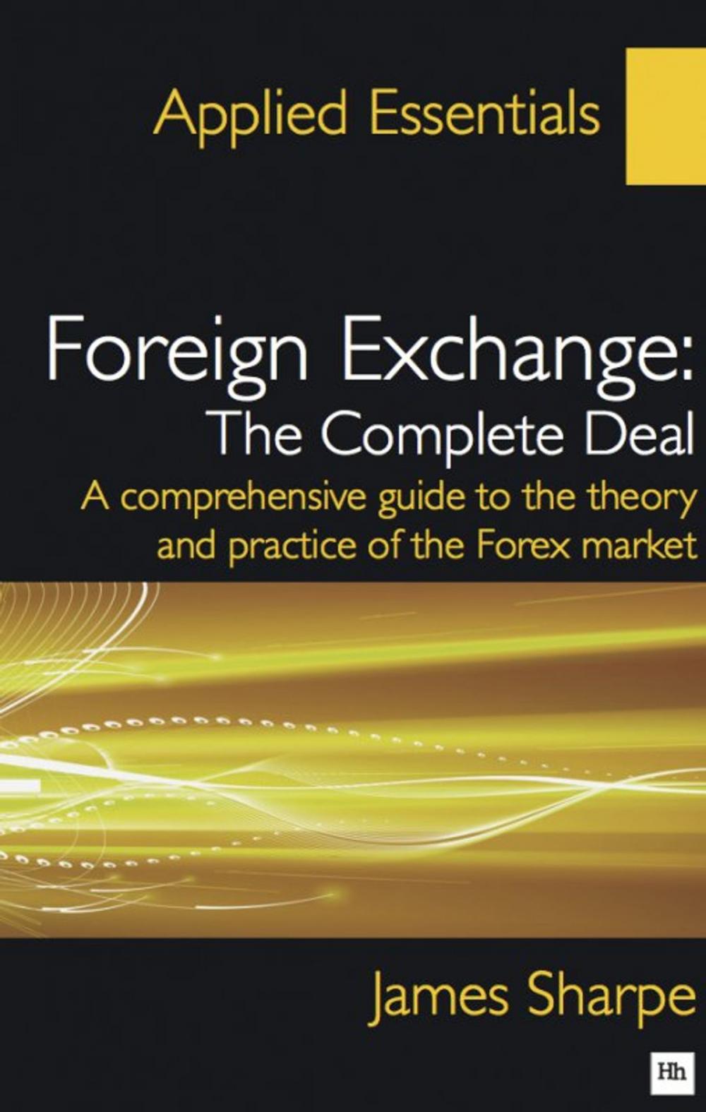 Big bigCover of Foreign Exchange: The Complete Deal