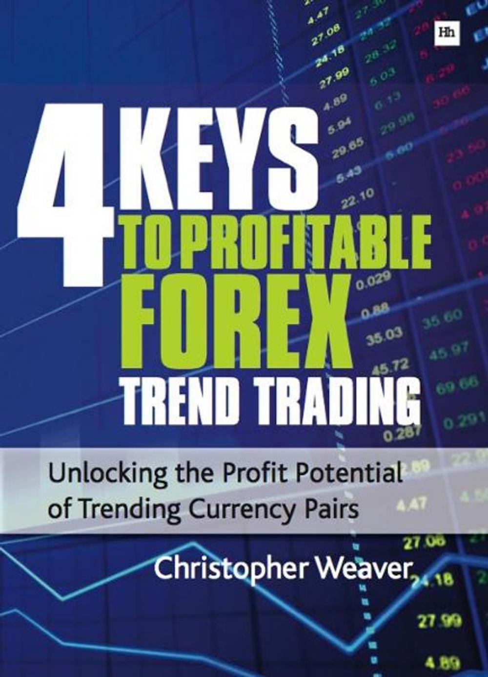 Big bigCover of 4 Keys to Profitable Forex Trend Trading