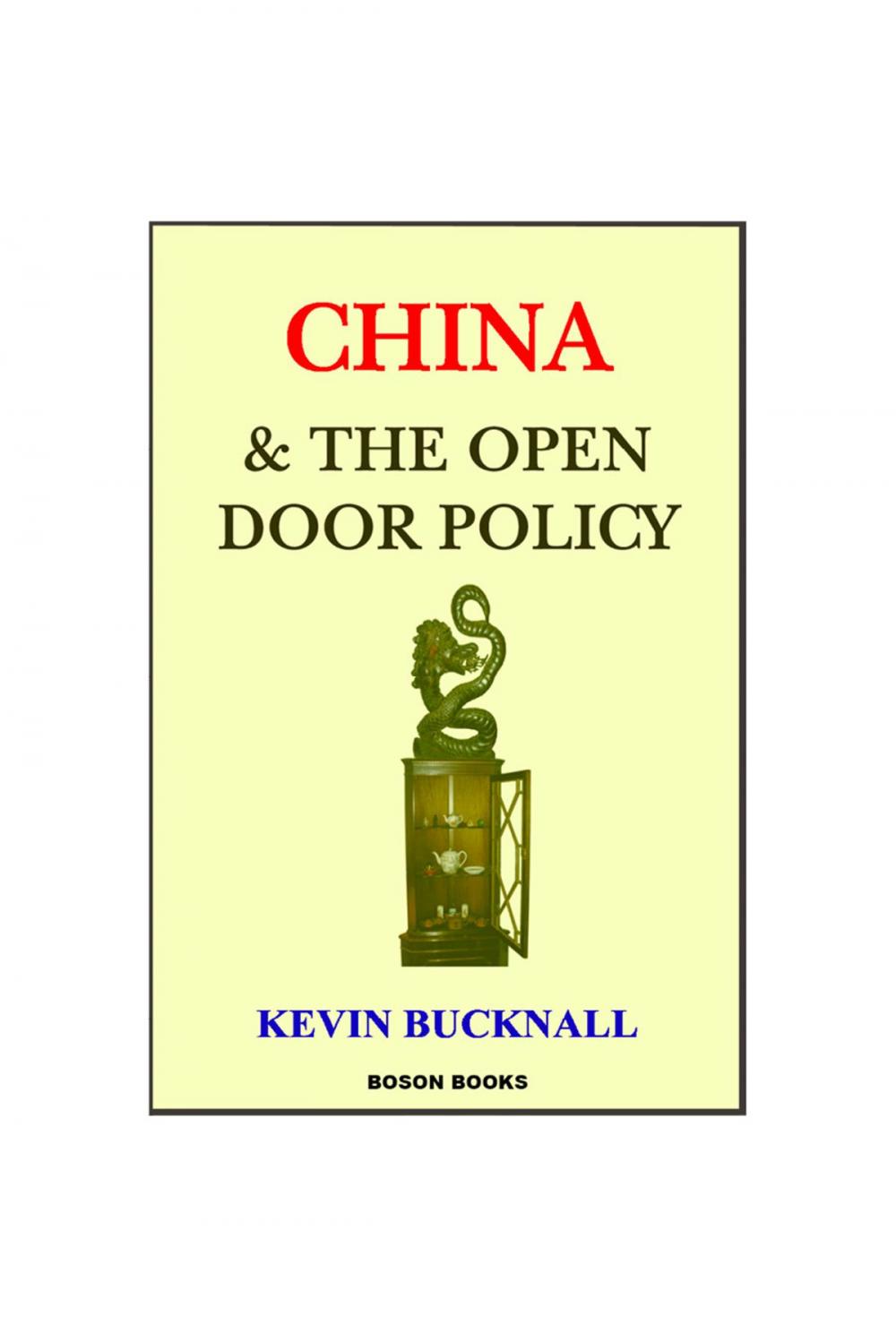 Big bigCover of China and the Open Door Policy