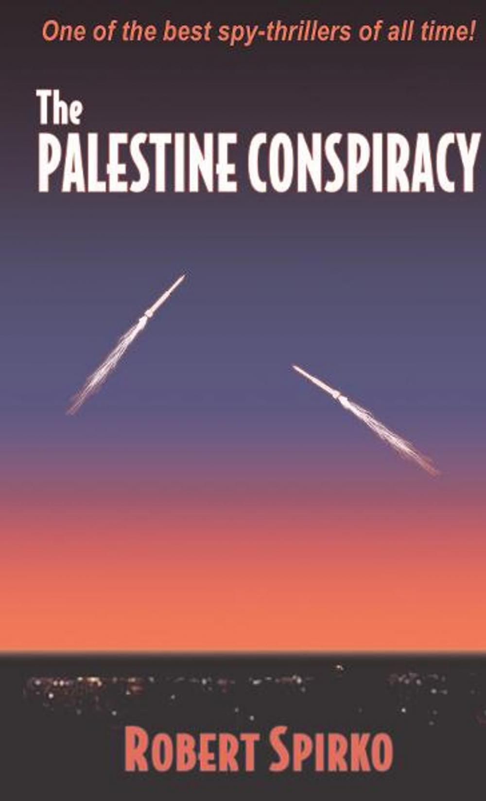 Big bigCover of The Palestine Conspiracy