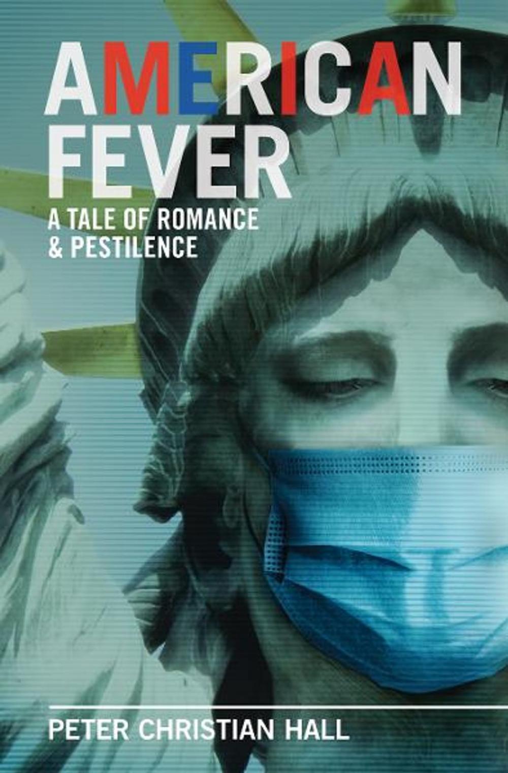 Big bigCover of American Fever: A Tale of Romance & Pestilence